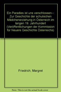 Ein Paradies Ist Uns Verschlossen...