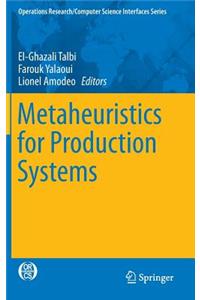 Metaheuristics for Production Systems