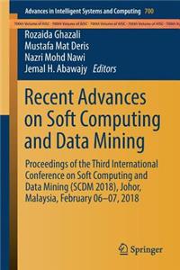 Recent Advances on Soft Computing and Data Mining