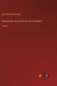Compendio de la historia de Colombia