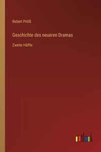 Geschichte des neueren Dramas