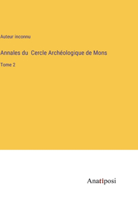 Annales du Cercle Archéologique de Mons