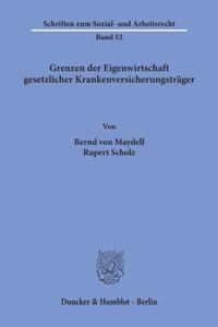 Grenzen Der Eigenwirtschaft Gesetzlicher Krankenversicherungstrager