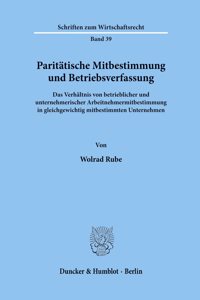 Paritatische Mitbestimmung Und Betriebsverfassung