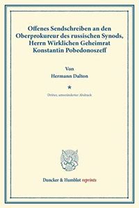 Offenes Sendschreiben an Den Oberprokureur Des Russischen Synods, Herrn Wirklichen Geheimrat Konstantin Pobedonoszeff