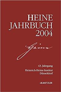 Heine-Jahrbuch 2004: 43. Jahrgang