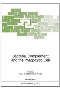 Bacteria, Complement and the Phagocytic Cell