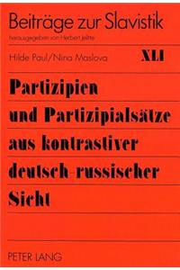 Partizipien Und Partizipialsaetze Aus Kontrastiver Deutsch-Russischer Sicht