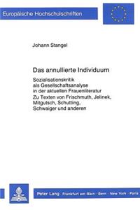 Das Annullierte Individuum