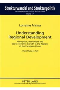 Understanding Regional Development