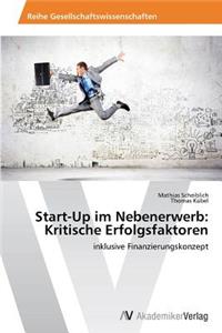 Start-Up im Nebenerwerb: Kritische Erfolgsfaktoren