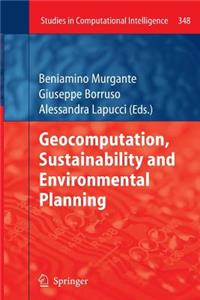 Geocomputation, Sustainability and Environmental Planning