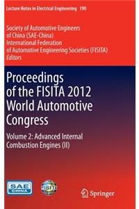 Proceedings of the Fisita 2012 World Automotive Congress: Volume 2: Advanced Internal Combustion Engines (II)
