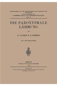 Die Paroxysmale Lähmung