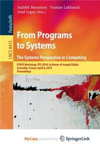 From Programs to Systems - The Systems Perspective in Computing