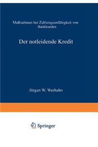 Der Notleidende Kredit