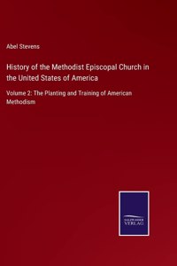 History of the Methodist Episcopal Church in the United States of America