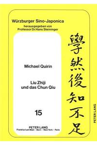 Liu Zhiji Und Das Chun Qiu