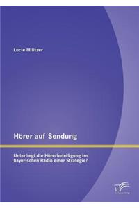 Hörer auf Sendung