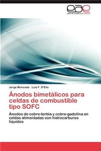 Ánodos bimetálicos para celdas de combustible tipo SOFC