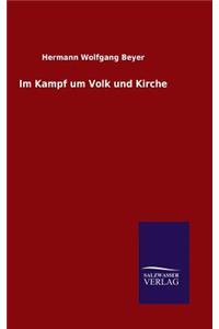 Im Kampf um Volk und Kirche