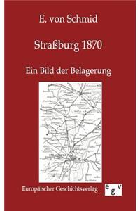 Straßburg 1870
