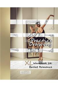Practice Drawing - XL Workbook 24