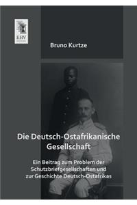 Die Deutsch-Ostafrikanische Gesellschaft