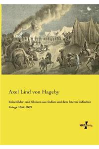 Reisebilder- und Skizzen aus Indien und dem letzten indischen Kriege 1857-1859