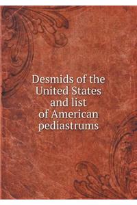 Desmids of the United States and List of American Pediastrums