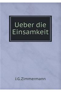 Ueber Die Einsamkeit