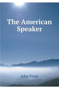 The American Speaker