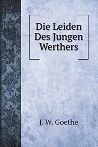 Die Leiden Des Jungen Werthers
