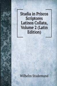 Studia in Priscos Scriptores Latinos Collata, Volume 2 (Latin Edition)