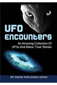 UFO Encounters