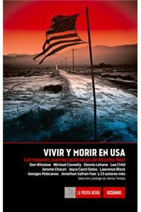 Vivir Y Morir En USA