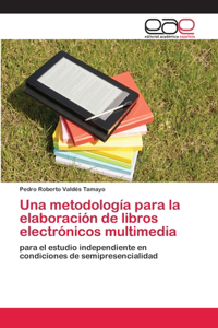 metodología para la elaboración de libros electrónicos multimedia