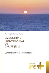 Doctrine Fondamentale de Christ Jesus