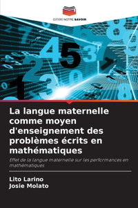 langue maternelle comme moyen d'enseignement des problèmes écrits en mathématiques