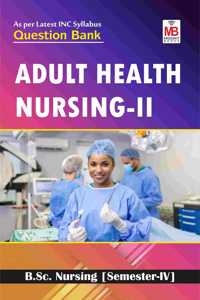 Adult Health Nursing-II QB