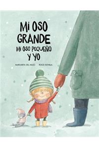 Mi Oso Grande, Mi Oso Pequeño Y Yo