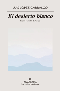 Desierto Blanco, El