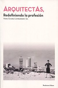 ArquitectAs: Redefiniendo la profesion