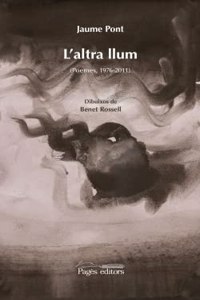 L'altra llum: (Poemes, 1976-2011) (La Suda Transvaria) (Catalan Edition)