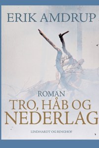 Tro, håb og nederlag