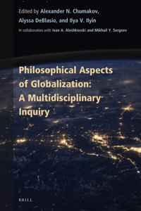 Philosophical Aspects of Globalization: A Multidisciplinary Inquiry