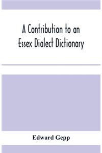 contribution to an Essex dialect dictionary