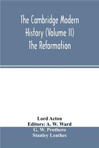 The Cambridge modern history (Volume II) The Reformation