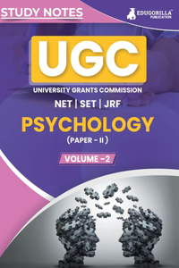 UGC NET Paper II Psychology (Vol 2) Topic-wise Notes (English Edition) A Complete Preparation Study Notes with Solved MCQs