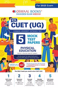 Oswaal NTA CUET (UG) 5 Mock Test Sample Question Papers Physical Education (For 2023 Exam)